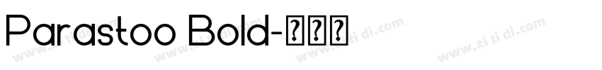 Parastoo Bold字体转换